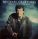 Michael Crawford – A Touch Of Music In The Night ( USA ) "The Phantom Of The Opera"