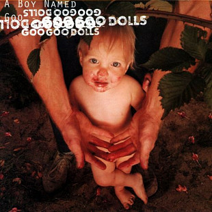 Goo Goo Dolls – A Boy Named Goo ( USA )