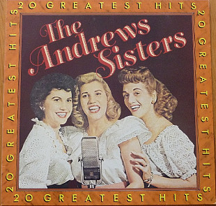 Вінілова платівка The Andrews Sisters - 20 Greatest Hits