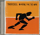 Tindersticks 2004 - Working For The Man (2xCD)