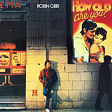 Robin Gibb – How Old Are You?