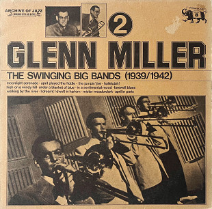 Glenn Miller – The Swinging Big Bands - Glenn Miller Vol. 2