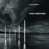 CD диск Craig Armstrong - As If To Nothing 1CD (600753951255)