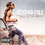 Keyshia Cole – Point Of No Return ( USA )
