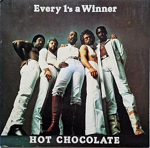 Hot Chocolate "Every 1's A Winner"