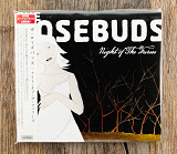 The Rosebuds - Night Of The Furies (Японія)