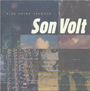 Son Volt – Wide Swing Tremolo ( USA )