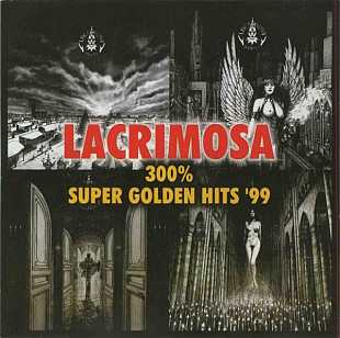Lacrimosa – 300% Super Golden Hits '99