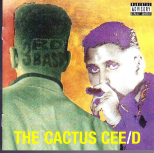 CD диск Third Bass - Cactus Cee/D 1CD (600753815342)