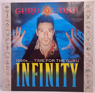 Guru Josh – Infinity (1990's...Time For The Guru) MS 12" 45 RPM (Прайс 48115)