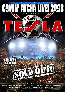 Tesla – Comin' Atcha Live! 2008