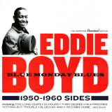 CD диск Eddie Boyd - Blue Monday Blues 1950 - 1960 Sides (8436542019699)