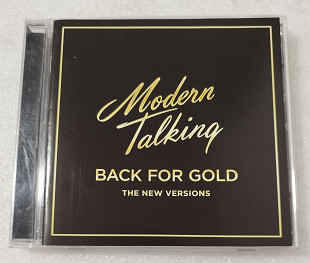 CD MODERN TALKING 2017 Back For Gold - The New Versions (EU)