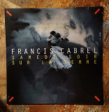 Francis Cabrel – Samedi Soir Sur La Terre