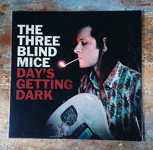 The Three Blind Mice - Day's Getting Dark