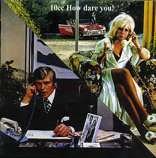 10CC CD «How Dare You!» ℗1976