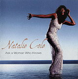 NATALIE COLE CD «Ask A Woman Who Knows» ℗2002