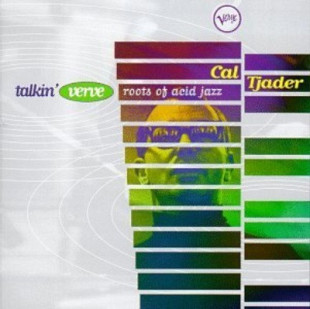 Cal Tjader – Talkin' Verve - Roots Of Acid Jazz ( USA )