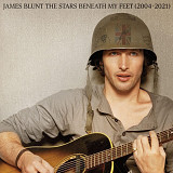 James Blunt - The Stars Beneath My Feet (2004-2021). 2LP.