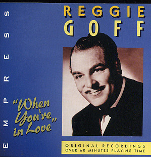 Reggie Goff – When You're In Love ( UK & Europe )