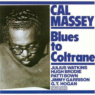 Cal Massey – Blues To Coltrane NM Germany