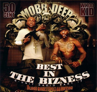 DJ Whoo Kid presents Mobb Deep – G-Unit Radio Part 17: Best In The Bizness