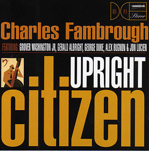 Charles Fambrough – Upright Citizen ( USA ) JAZZ