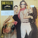 Bob Welch – «Three Hearts»
