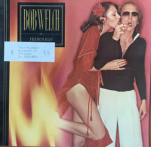 Bob Welch – «French Kiss»