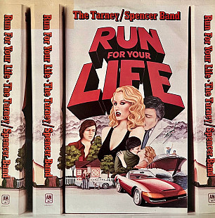 The Tarney/Spencer Band – Run For Your Life