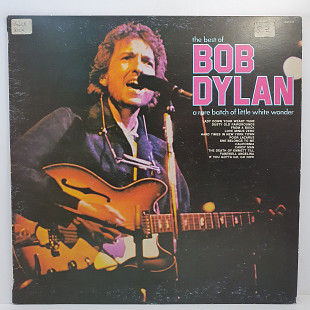 Bob Dylan – The Best Of Bob Dylan - A Rare Batch Of Little White Wonder LP 12" (Прайс 48150)