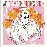 Вінілова платівка AIR – The Virgin Suicides Redux