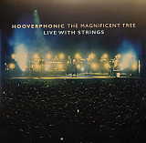 Вінілова платівка Hooverphonic – The Magnificent Tree (Live With Strings)