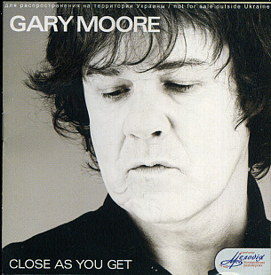 Gary Moore 2007 - Close As You Get (Ukraine)
