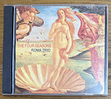 CD Диск Roma Trio – The Four Seasons