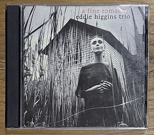 CD Диск Eddie Higgins Trio - A Fine Romance