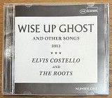 CD диск Elvis Costello And The Roots – Wise Up Ghost (And Other Songs)