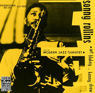 Sonny Rollins With The Modern Jazz Quartet • Art Blakey And Kenny Drew – Sonny Rollins With The Mode