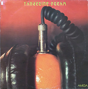 TANGERINE DREAM «Tangerine Dream» ℗1986