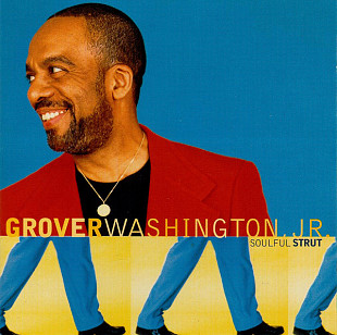 Grover Washington, Jr. 1996 Soulful Strut (jazz) [EU]