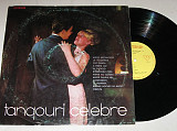Пластинка Orchestra Electrecord, Dirijor: Alex. Imre – Tangouri Celebre № 1 / Latin, Tango, Bolero