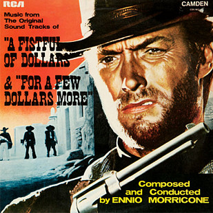 Ennio Morricone – Music From The Original Sound Tracks Of "A Fistful Of Dollars" & "For A Few Dollar