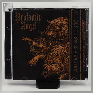 PROFANITY ANGEL "Holy Thrones Abolition" m-cd