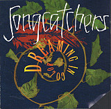 Songcatchers – Dreaming In Color