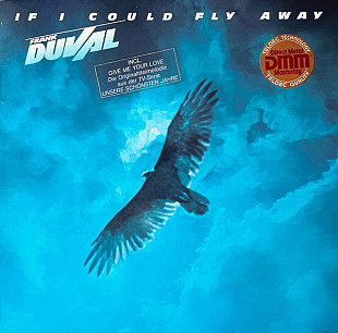 Frank Duval –If I Could Fly Away