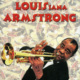 Louis Armstrong - Louisiana Armstrong ( USA )