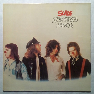 Slade 76 "Nobody's Fools" Scand.- Sweden Vinyl Nm-
