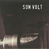 Вінілова платівка Son Volt – Trace