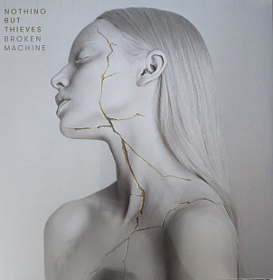 NOTHING BUT THIEVES - BROKEN MACHINE