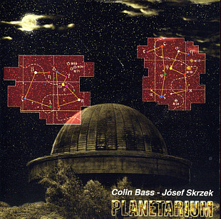 Colin Bass - Józef Skrzek – Planetarium ( Camel , Breakout , SBB )
